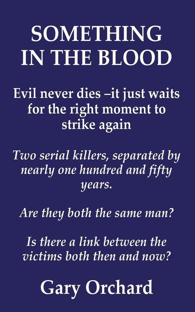 SOMETHING IN THE BLOOD