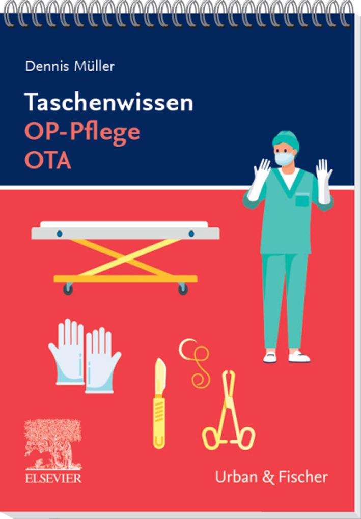 Taschenwissen OP-Pflege OTA