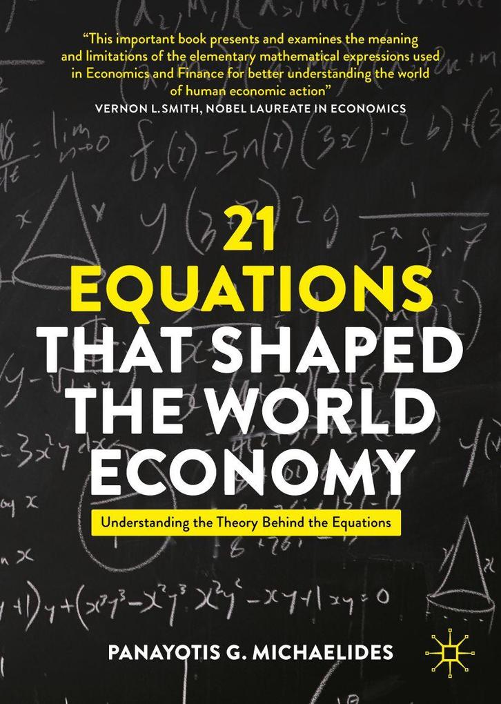 21 Equations that Shaped the World Economy