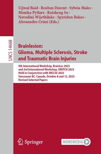 Brainlesion: Glioma Multiple Sclerosis Stroke and Traumatic Brain Injuries