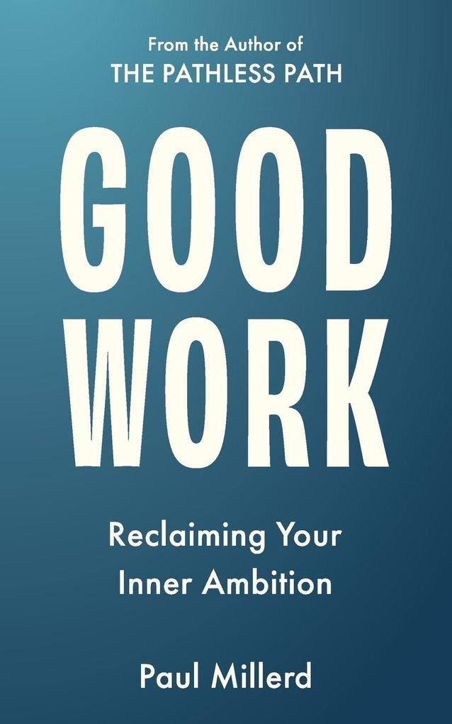 Pathless Publishing Good Work