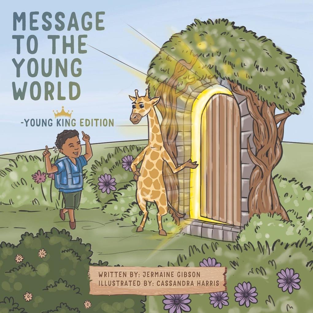 Message To The Young World - Young King Edition