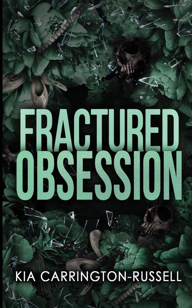 Fractured Obsession