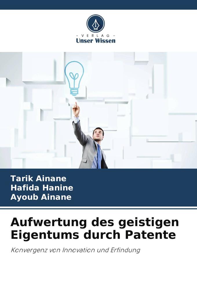 Aufwertung des geistigen Eigentums durch Patente