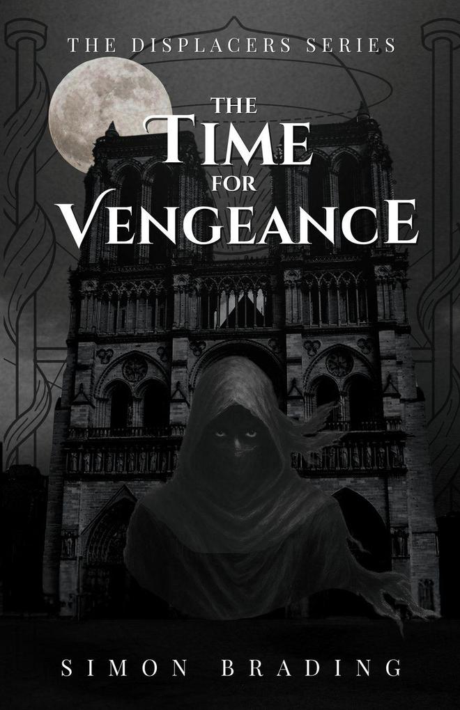 The Time for Vengeance