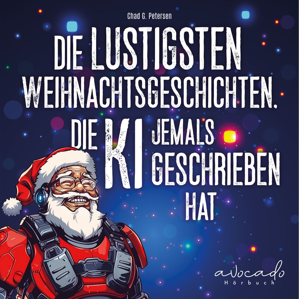 Die lustigsten Weihnachtsgeschichten die KI jemals geschrieben hat