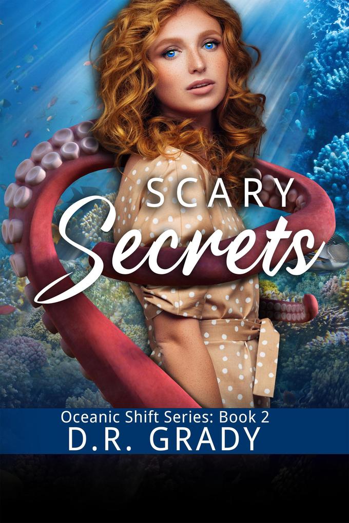 Scary Secrets (Oceanic Shift #2)
