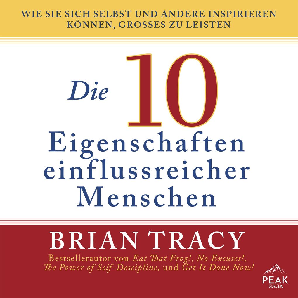 Die 10 Eigenschaften einflussreicher Menschen
