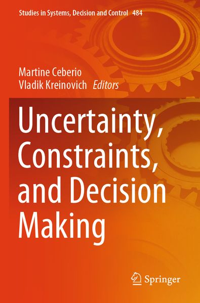 Uncertainty Constraints and Decision Making