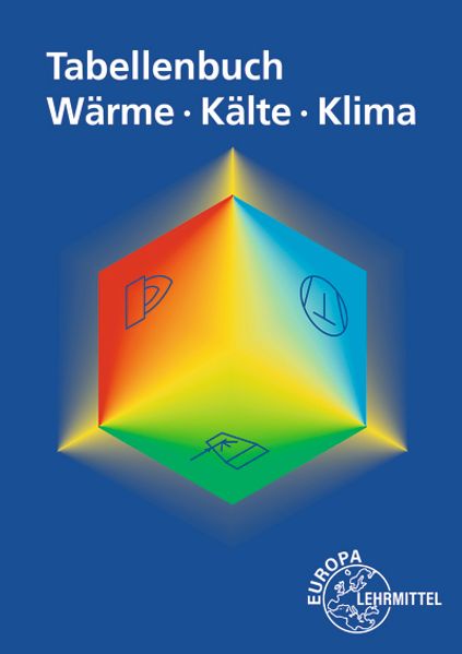 Europa Lehrmittel Verlag Tabellenbuch Wärme - Kälte - Klima - Bild 3