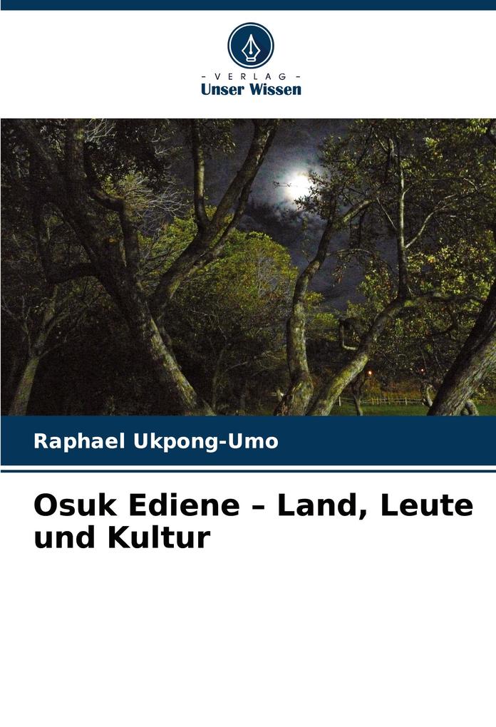 Osuk Ediene - Land Leute und Kultur