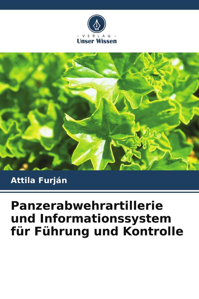 Panzerabwehrartillerie und Informationssystem für Führung und Kontrolle