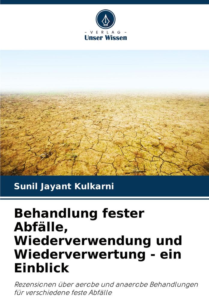 Behandlung fester Abfälle Wiederverwendung und Wiederverwertung - ein Einblick