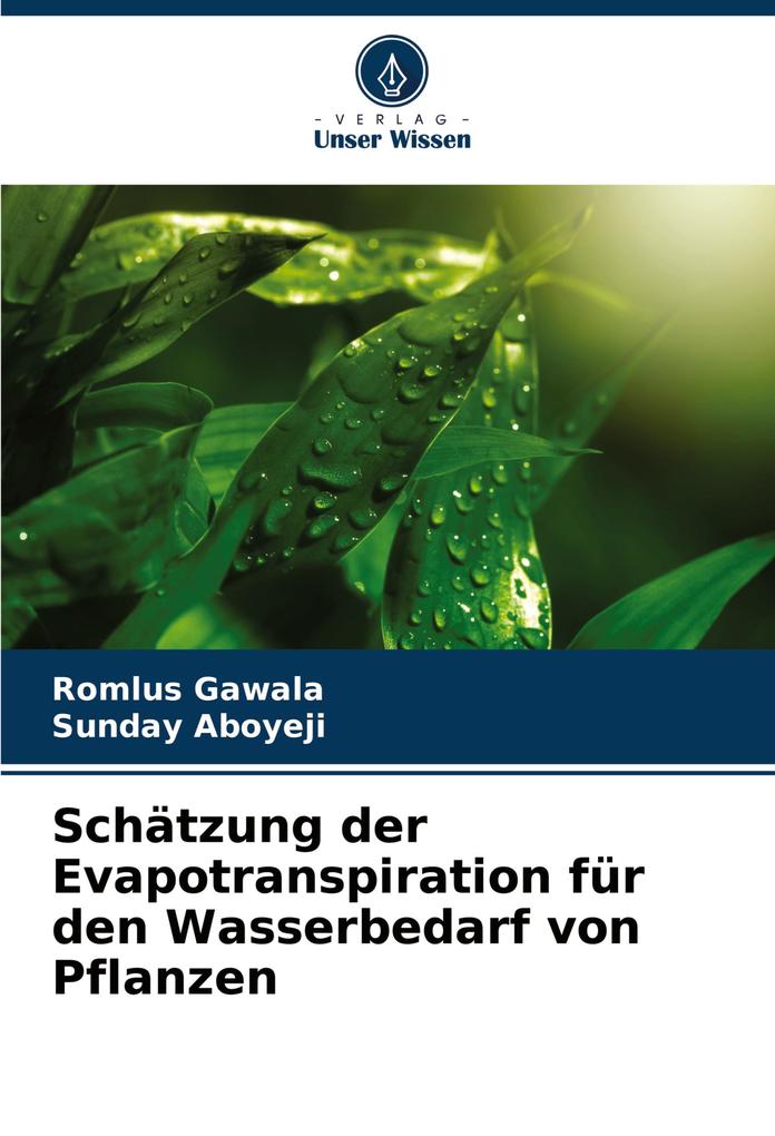 Schätzung der Evapotranspiration für den Wasserbedarf von Pflanzen