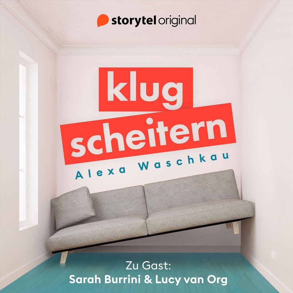 Klugscheitern - Sarah Burrini & Lucy van Org