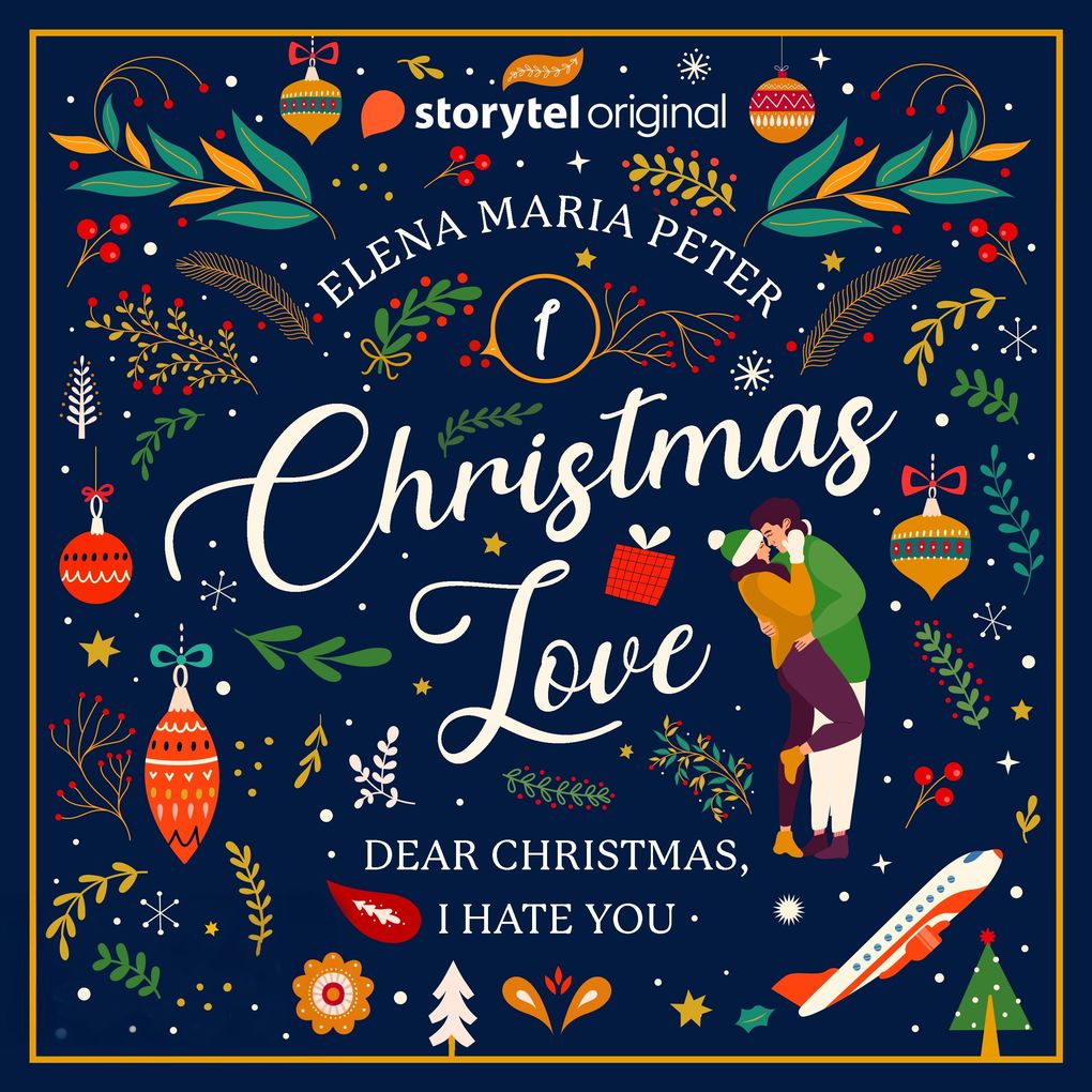 Dear Christmas I hate you ...
