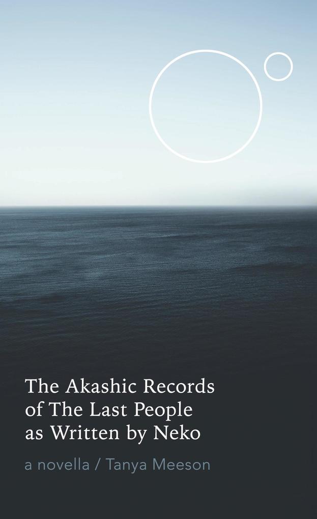 The Akashic Records of The Last People as Written by Neko