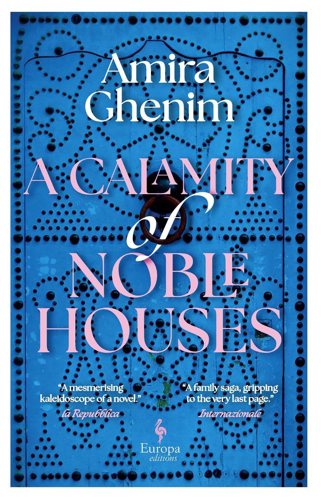 Europa Editions Uk Ltd A Calamity Of Noble Houses