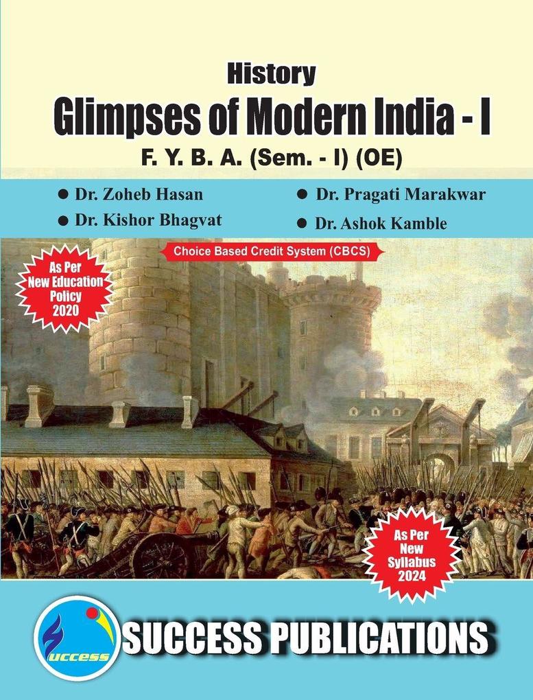 Glimpses of Modern India - I(F.Y.B.ASem.-I) SPPU-Text(English)