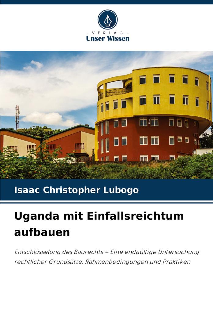 Uganda mit Einfallsreichtum aufbauen