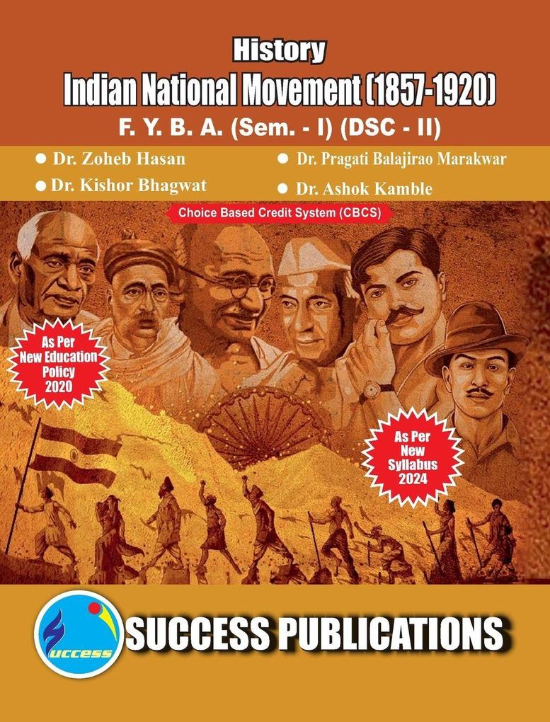 Indian National Movement (1857-1920)(F.Y.B.ASem.-I) SPPU-Text(English)