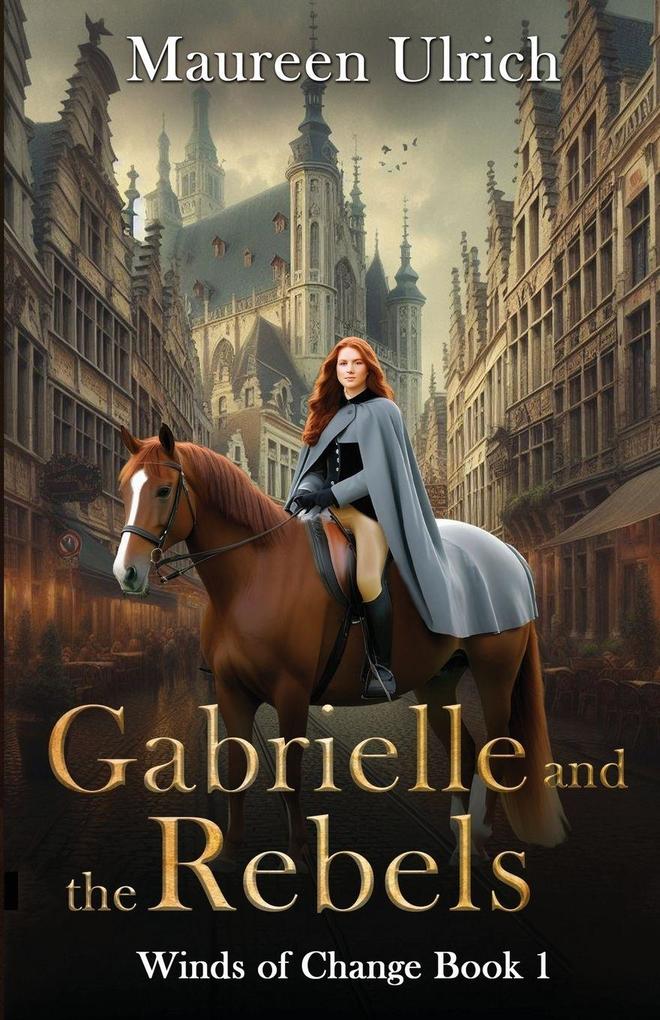 Gabrielle and the Rebels