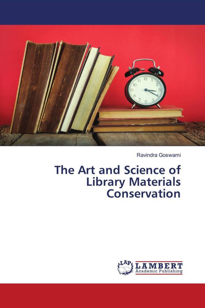 The Art and Science of Library Materials Conservation