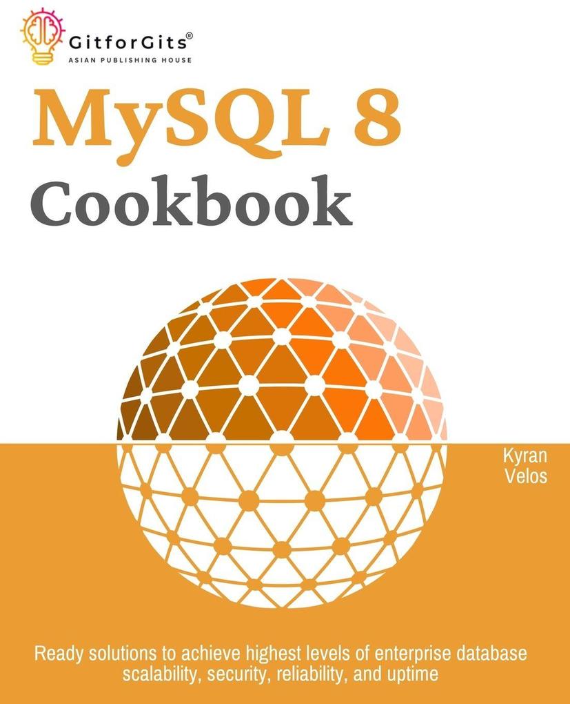 MySQL 8 Cookbook