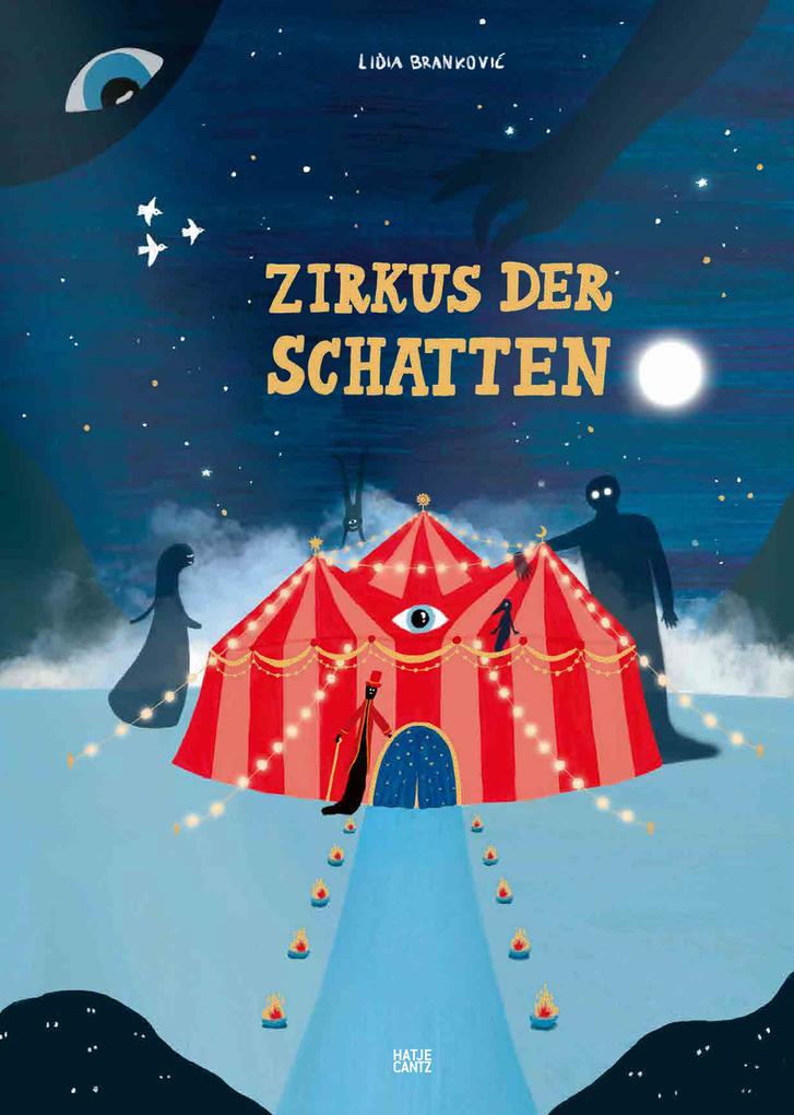 Zirkus der Schatten - Ein magisches Bilderbuch über Gefühle Angst und Mut für Kinder ab 4 Jahren