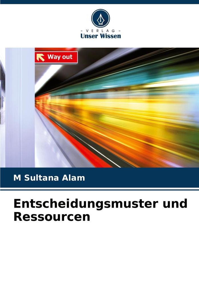Entscheidungsmuster und Ressourcen