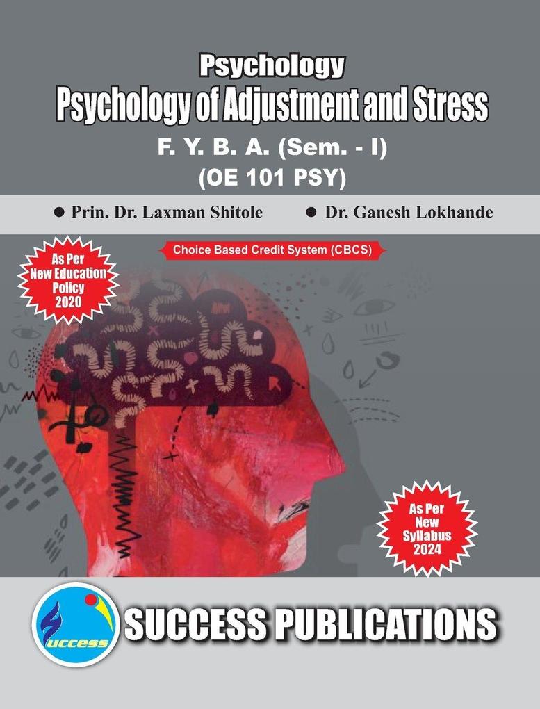 Psychology of Adjustment and Stress(F.Y.B.ASem.-I) SPPU-Text(English)