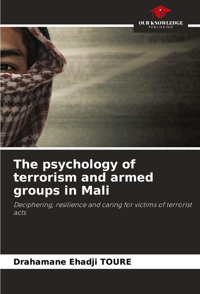 The psychology of terrorism and armed groups in Mali