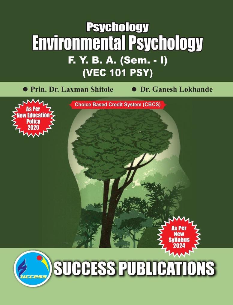 Environmental Psychology(F.Y.B.ASem.-I) SPPU -Text(English)