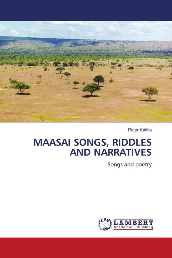 MAASAI SONGS RIDDLES AND NARRATIVES