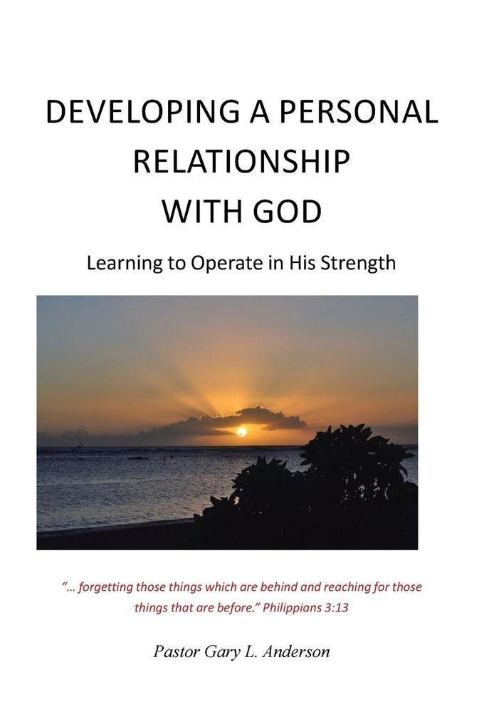 Developing a Personal Relationship with God