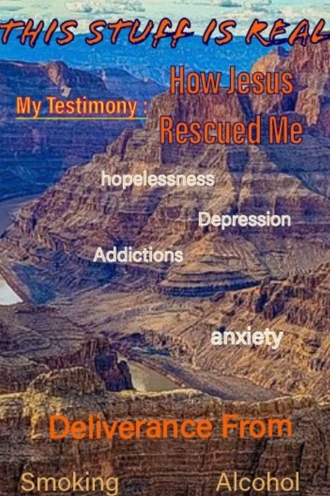 This Stuff is Real My Testimony