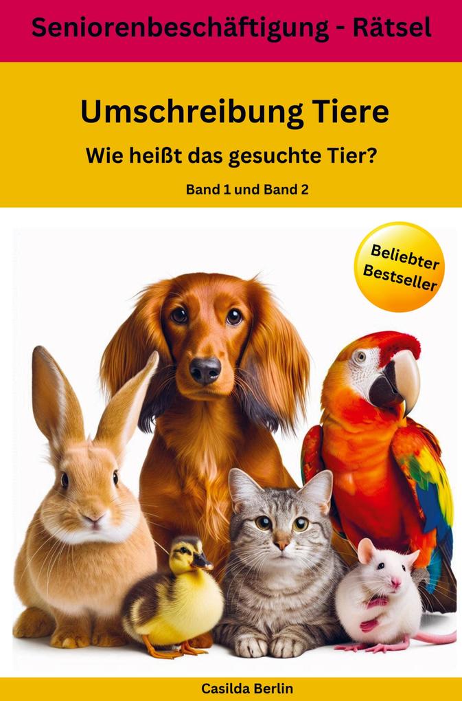 Umschreibung Tiere - Wie heißt das gesuchte Tier? Band 1 + 2