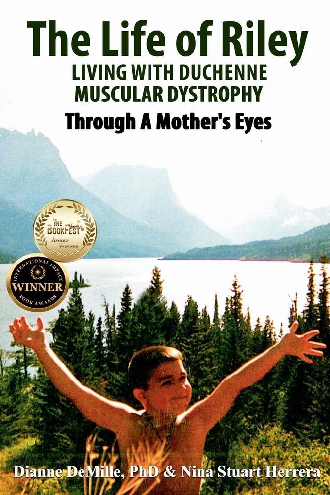 The Life of Riley Living wtih Duchenne Muscular Dystrophy