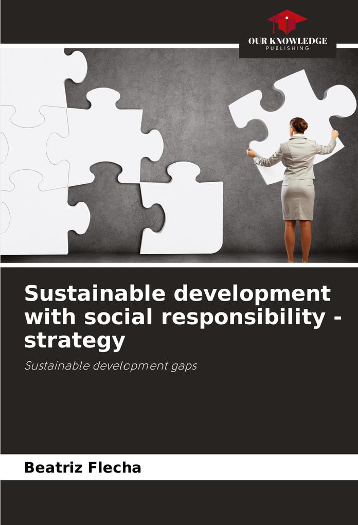 Sustainable development with social responsibility - strategy