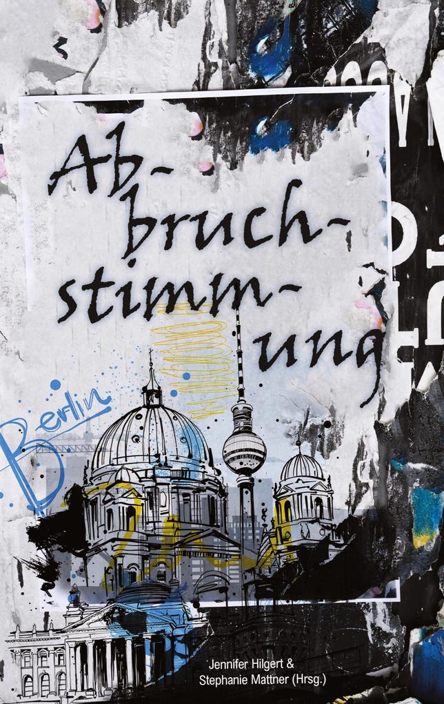 Abbruchstimmung