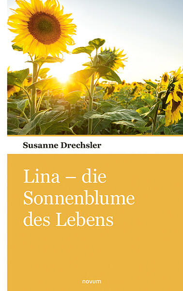 Lina - die Sonnenblume des Lebens