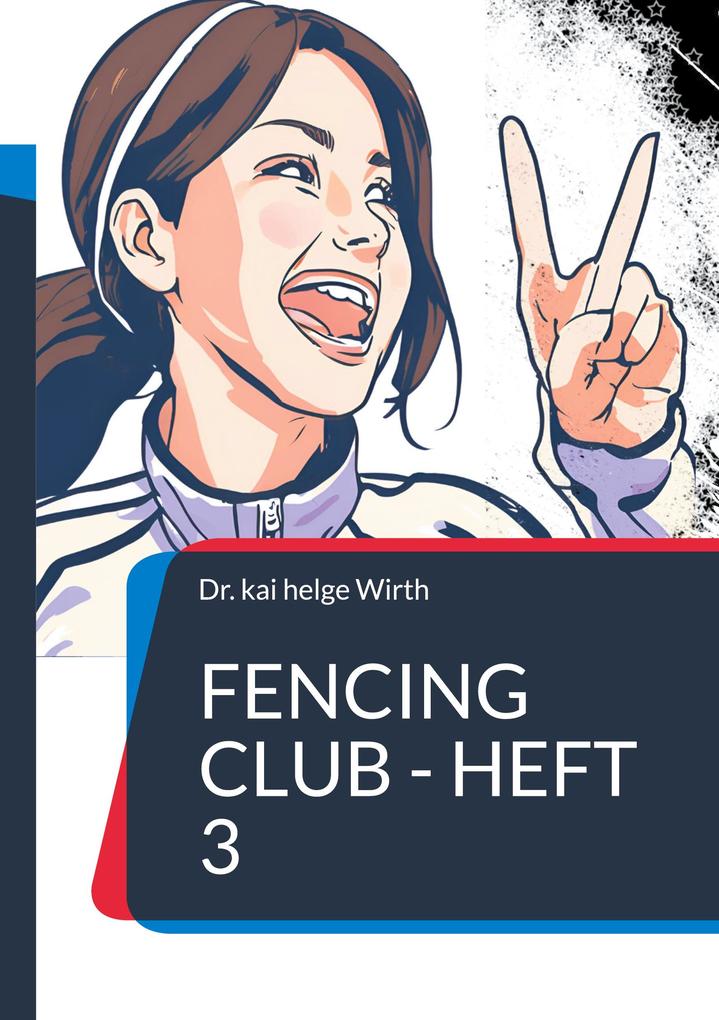 Fencing Club - Heft 3