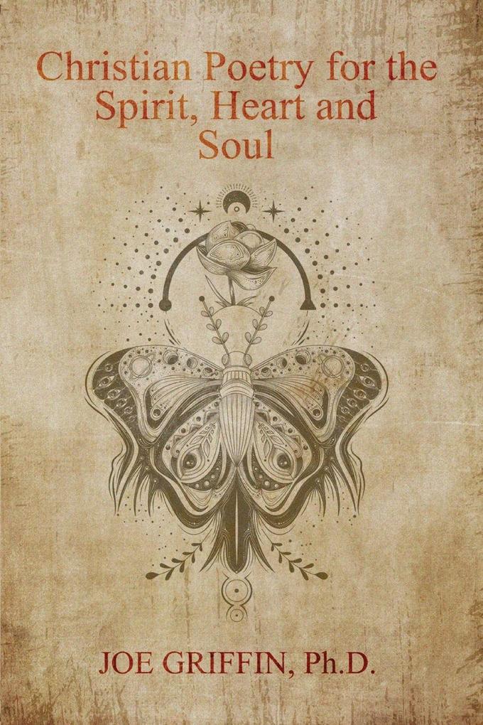 Christian Poetry of Spirit Heart and Soul