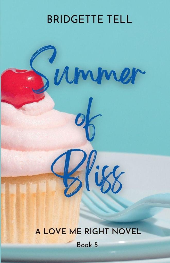Summer of Bliss