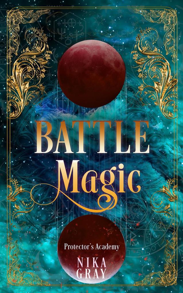Battle Magic (Protector's Academy #3)