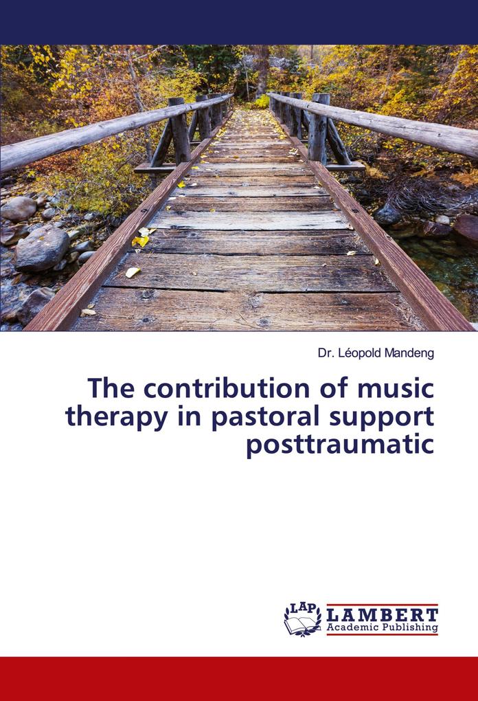 The contribution of music therapy in pastoral support posttraumatic