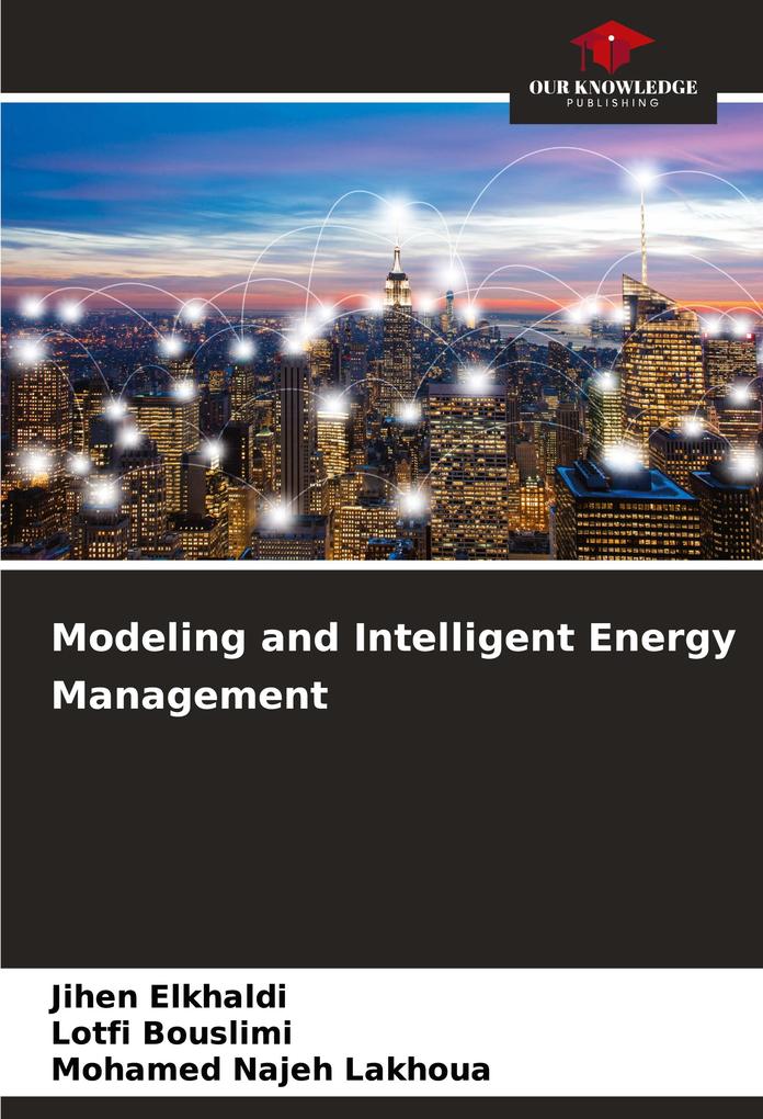 Modeling and Intelligent Energy Management