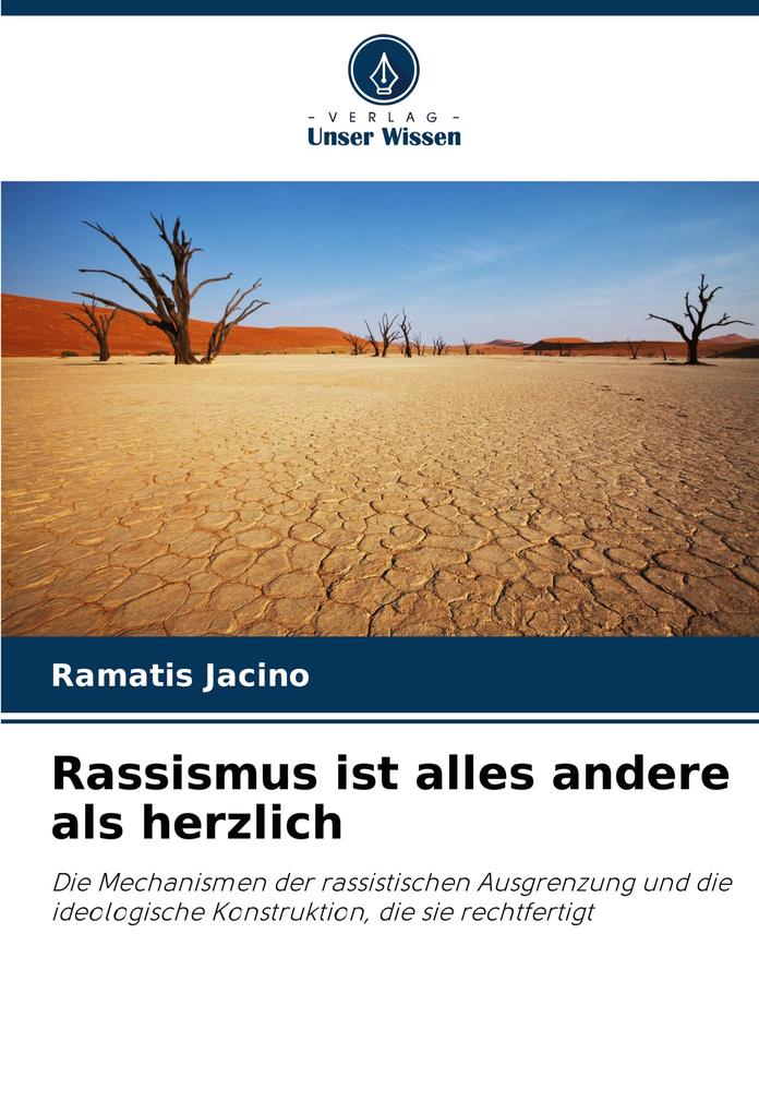 Rassismus ist alles andere als herzlich