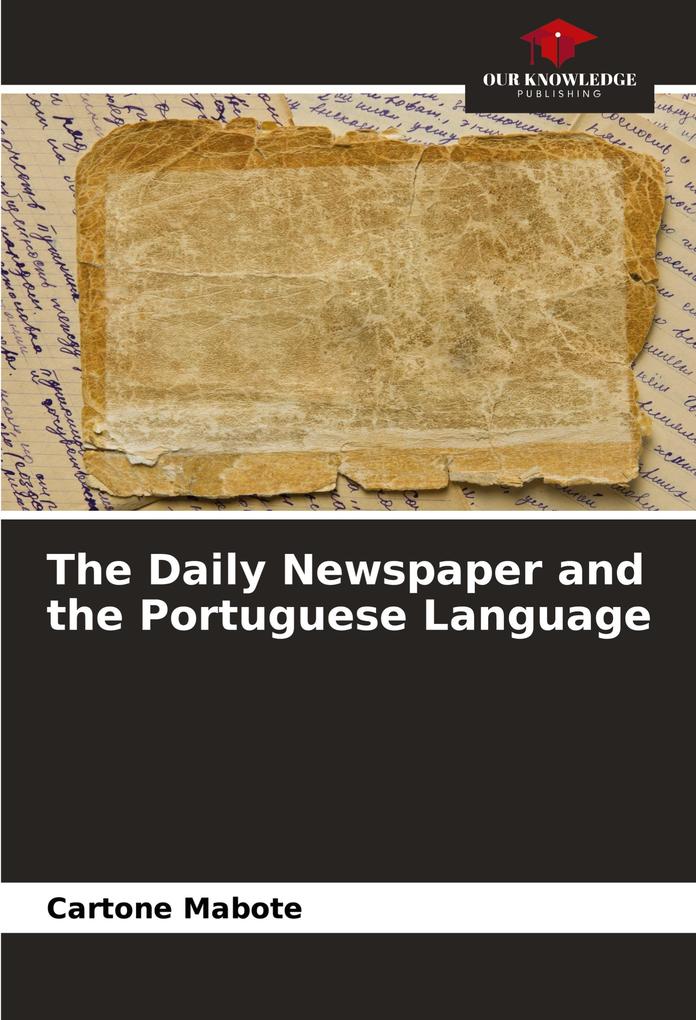 The Daily Newspaper and the Portuguese Language