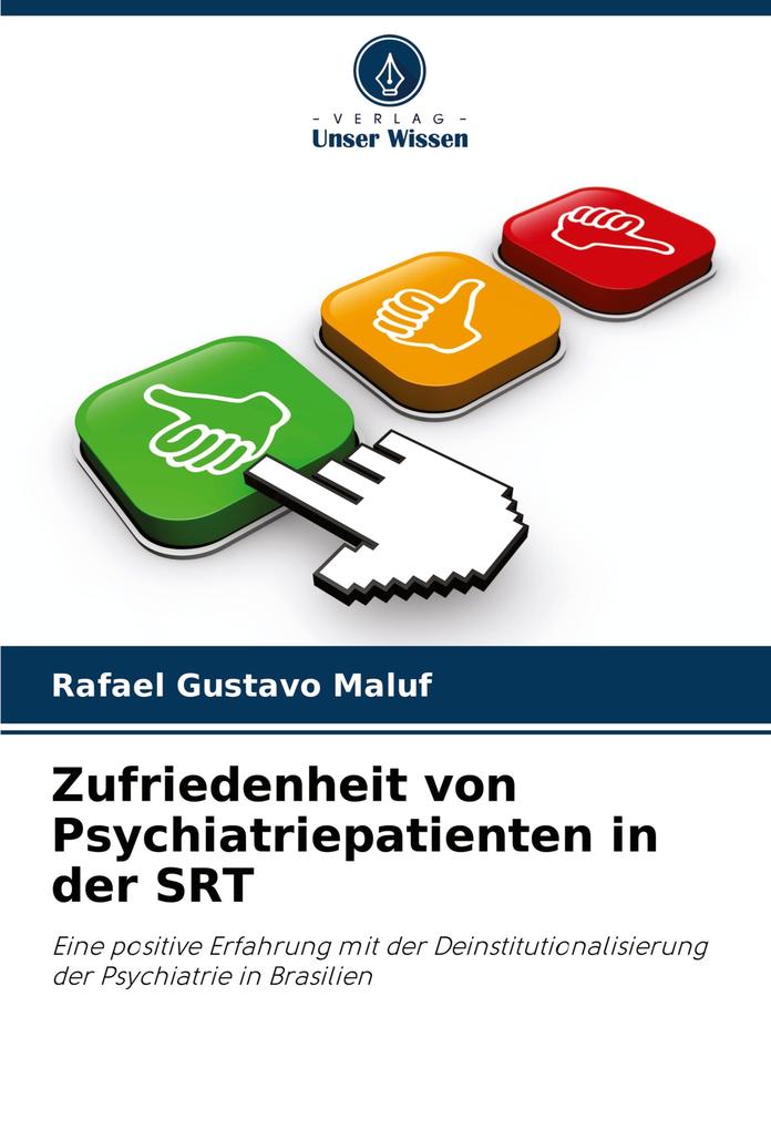 Zufriedenheit von Psychiatriepatienten in der SRT